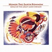 Honor The Earth Powwow--Songs Of The Great Lake..., The Smokey Town ...