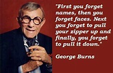 37 Famous Quotes by GEORGE BURNS - Page 2 | inspiringquotes.us
