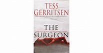 The Surgeon (Rizzoli & Isles, #1) by Tess Gerritsen