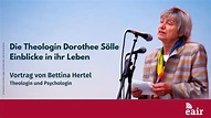 Die Theologin Dorothee Sölle – Einblicke in ihr Leben - YouTube
