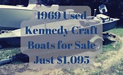 Kennedy Craft Boats for Sale Owner Just Price $1,095