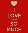 I Love You So Much Images Images & Pictures - Becuo