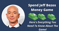 Spend Jeff Bezos Money Game - What You Need To Know!