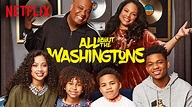 All About the Washingtons (2018) - Netflix Nederland - Films en Series ...