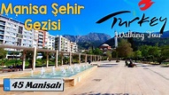 Manisa Şehir Tanıtım Gezisi | Manisa Merkez Gezisi (2021) | Walking ...