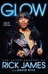 Glow eBook by Rick James, David Ritz | Official Publisher Page | Simon ...