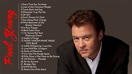 Top 20 Paul Young Songs Collection || Paul Young Greatest Hits 2017 ...