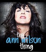 Ann Wilson's Solo Shows: The Ann Wilson Thing
