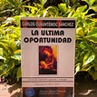 Libro La última oportunidad | Carlos Cuauhtémoc Sánchez | Política | L