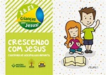 Crescendo com Jesus - Volume 1