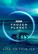 Frozen Planet II (2022) | Kaleidescape Movie Store