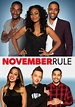 November Rule (2015) - IMDb