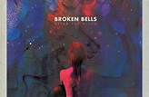 Broken Bells To Release 2nd Album, After The Disco; Release Video To ...