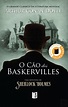 O Cão dos Baskervilles, Arthur Conan Doyle - Livro - Bertrand