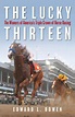 Book Review: ‘The Lucky Thirteen’ | HORSE NATION