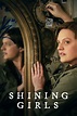 Shining Girls - Where to Watch and Stream - TV Guide