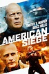 American Siege DVD Release Date | Redbox, Netflix, iTunes, Amazon