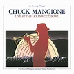 An Evening Of Magic: Live At The Hollywood Bowl by Chuck Mangione on ...