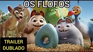 Os Flofos - Viagem no Tempo TRAILER DUBLADO (2021) - YouTube