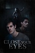 Close Your Eyes (Short 2022) - IMDb