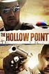 The Hollow Point (2016) - Posters — The Movie Database (TMDB)