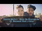 Travie McCoy Keep On Keeping On ft Brendon Urie Lyrics - YouTube