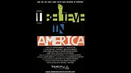 I Believe in America Trailer - YouTube