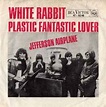 Jefferson Airplane – White Rabbit (1967, Vinyl) - Discogs
