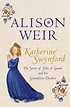 Katherine Swynford by Alison Weir | Historical books, Historical ...