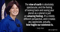 TOP 25 QUOTES BY SALLY RIDE (of 97) | A-Z Quotes