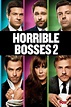 Horrible Bosses 2 (2014) — The Movie Database (TMDB)