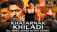 Khatarnak Khiladi All Series Movies Back To Back Action Scenes (4K ...