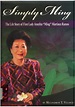 Simply Ming: The Life Story of first lady Amelita Ming" Martinez Ramos ...