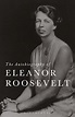 The Autobiography of Eleanor Roosevelt: : Eleanor Roosevelt: Bloomsbury ...