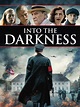 Película: Into the Darkness (2020) | abandomoviez.net