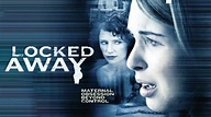 Locked Away - Where to Watch and Stream - TV Guide