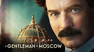 A Gentleman in Moscow - Showtime & Paramount+ Miniseries - Where To Watch