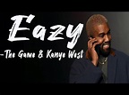 Eazy (Lyrics)-The Game & Kanye West ||Lyrics Point - YouTube
