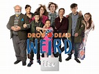 Watch Drop Dead Weird | Prime Video