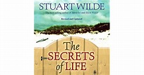 The Secrets of Life by Stuart Wilde