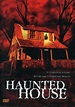 Haunted House (Video 2004) - IMDb
