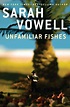Unfamiliar Fishes by Sarah Vowell, Paperback | Barnes & Noble®