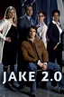 Jake 2.0 - Rotten Tomatoes