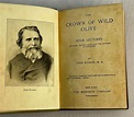 Lot - The Crown of Wild Olive: Four Lectures by John Ruskin c. 1890