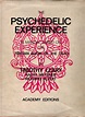 Timothy Leary. THE PSYCHEDELIC EXPERIENCE | Psychedelic experience ...