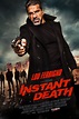Instant Death (2017) Poster #1 - Trailer Addict