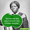 88 Harriet Tubman Quotes To Turn Yourself Into A Leader