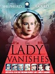 The Lady Vanishes - Where to Watch and Stream - TV Guide