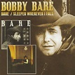 Bobby Bare – Bare / Sleeper Wherever I Fall (2008, CD) - Discogs