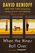 When the Nines Roll Over and Other... book by David Benioff